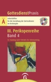 Gottesdienstpraxis Serie A, Perikopenreihe III / 12. Sonntag nach Trinitatis bis Totensonntag