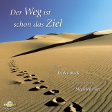 Der Weg ist schon das Ziel