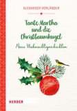 Tante Martha und die Christbaumkugel