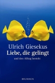 Liebe, die gelingt