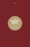 Die Jahresbibel für alle - "Red Edition"