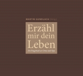 Erzähl mir dein Leben