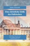 Eine christliche Ethik des Politischen