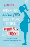 Wenn du deine Füße nicht mehr siehst, wird’s ernst