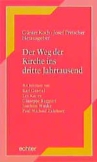 Der Weg der Kirche ins 3. Jahrtausend
