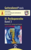 Gottesdienstpraxis Serie A, Perikopenreihe IV / Kantate bis 10. Sonntag nach Trinitatis