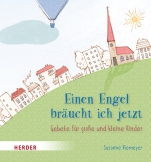 Einen Engel bräucht ich jetzt