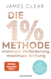 Die 1%-Methode – Minimale Veränderung, maximale Wirkung