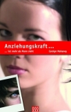 Anziehungskraft...