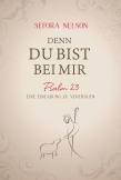 Denn du bist bei mir