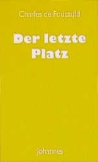 Der letzte Platz