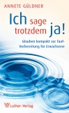 ich sage trotzdem ja!