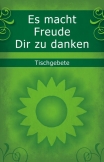 Es macht Freude Dir zu danken