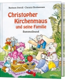 Christopher Kirchenmaus und seine Familie