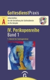 Gottesdienstpraxis Serie A, Perikopenreihe IV / 1. Advent bis Septuagesimae