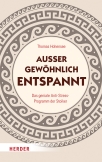 Außergewöhnlich entspannt