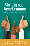 Süchtig nach Anerkennung