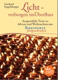 Licht – verborgen im Überfluss