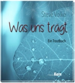 Was uns trägt