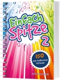 Einfach Spitze 2 (Notenausgabe)