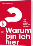 Warum bin ich hier? - Alpha Gäste-Journal