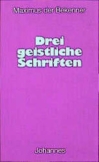 Drei Geistliche Schriften