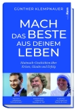 Mach das Beste aus deinem Leben!