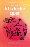 Ich denke quer