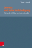 Jeremia und seine Verkündigung
