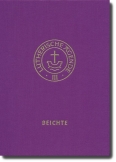 Agende für evangelisch-lutherische Kirchen und Gemeinden. Der Hauptgottesdienst... / Agende Band III: Die Amtshandlungen. Teil 3: Die Beichte