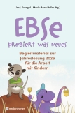 Ebse probiert was Neues