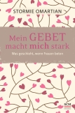 Mein Gebet macht mich stark