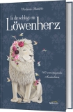 In dir schlägt ein Löwenherz