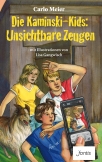 Die Kaminski-Kids: Unsichtbare Zeugen
