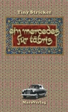 Ein Mercedes für Täbris