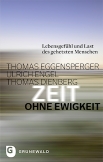 Zeit ohne Ewigkeit