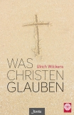 Was Christen glauben