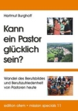 Kann ein Pastor glücklich sein?