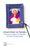 Dummheit ist Sünde
