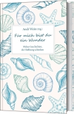 Für mich bist du ein Wunder