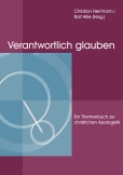 Verantwortlich glauben
