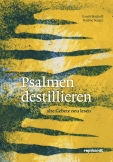 Psalmen destillieren