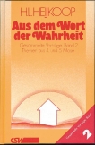 Aus dem Wort der Wahrheit, Band 2