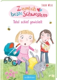Ziemlich beste Schwestern – Total schief gewickelt (Ziemlich beste Schwestern 5)