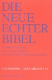 Die Neue Echter-Bibel. Kommentar / Kommentar zum Alten Testament mit Einheitsübersetzung / Jesus Sirach 1-24