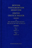 Novum Testamentum Graecum. Editio Critica Maior / Band III: Die Apostelgeschichte