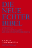 Die Neue Echter-Bibel. Kommentar / Kommentar zum Alten Testament mit Einheitsübersetzung / Jesus Sirach 25-51