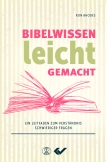 Bibelwissen leicht gemacht