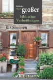 Kleines Buch grosser biblischer Verheissungen – für Senioren (E-Book)