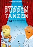 Wenn im Wal die Puppen tanzen